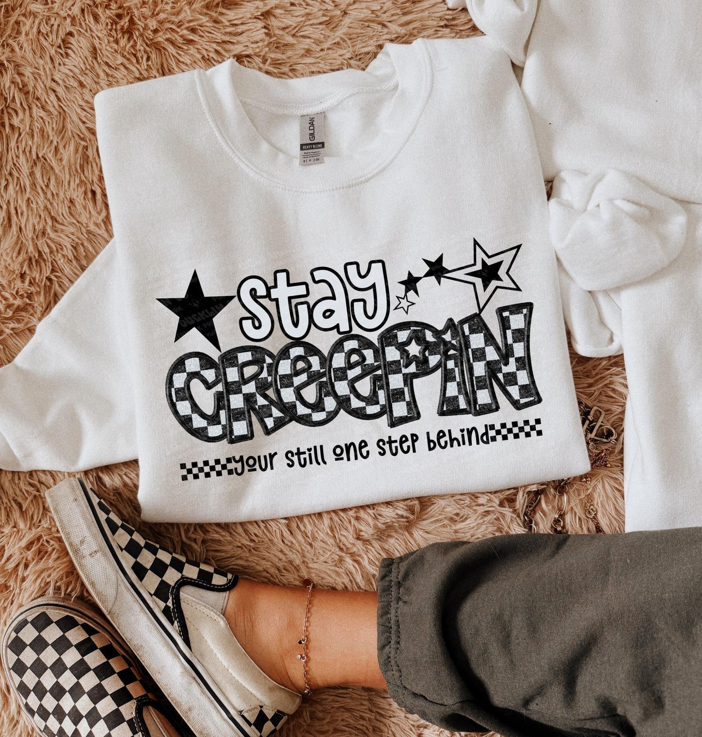 Stay Creepin PNG Snarky Digital Download Funny Sublimation