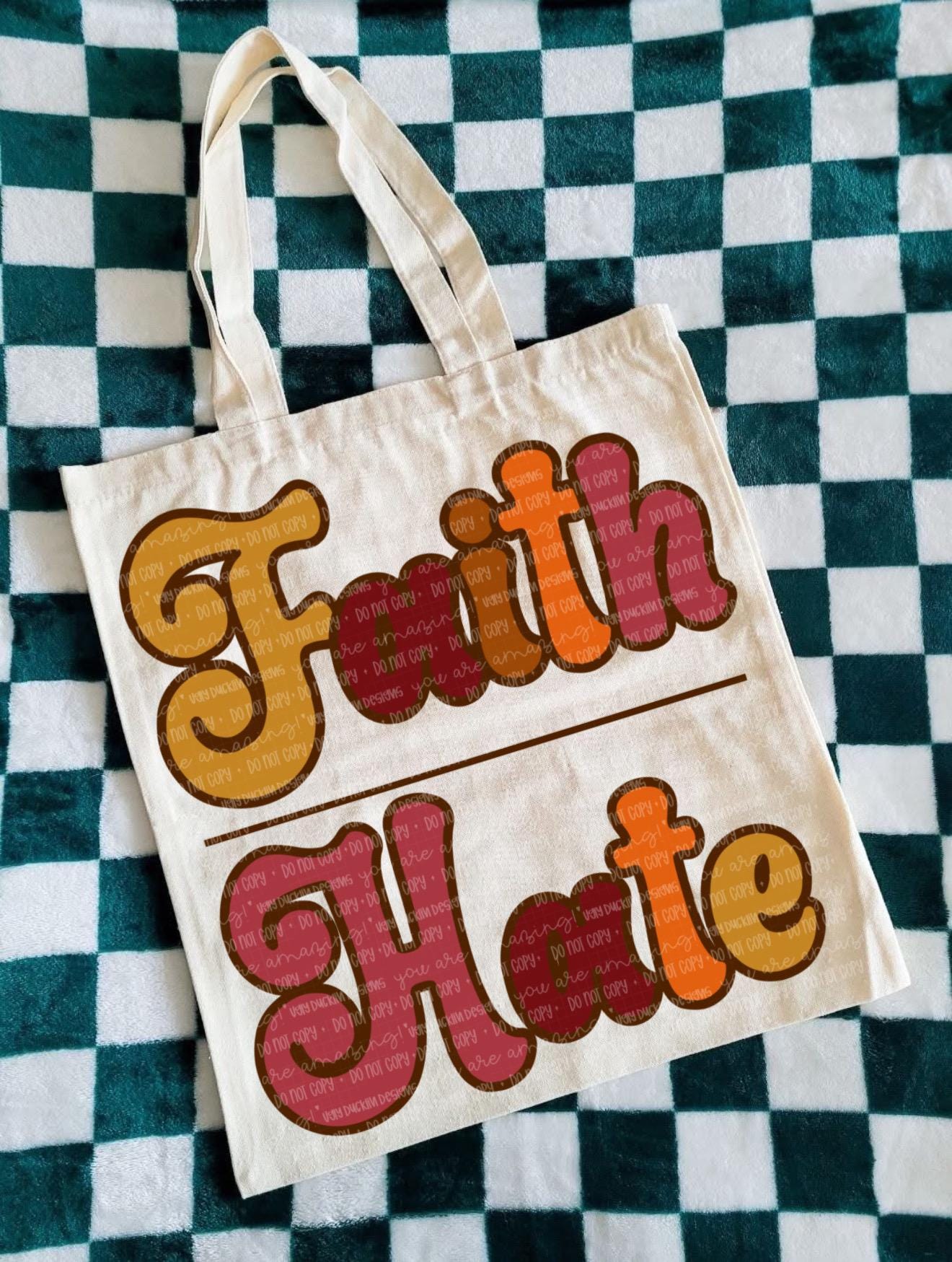 Faith over Hate PNG Fall Digital Design Faith Sublimation Design