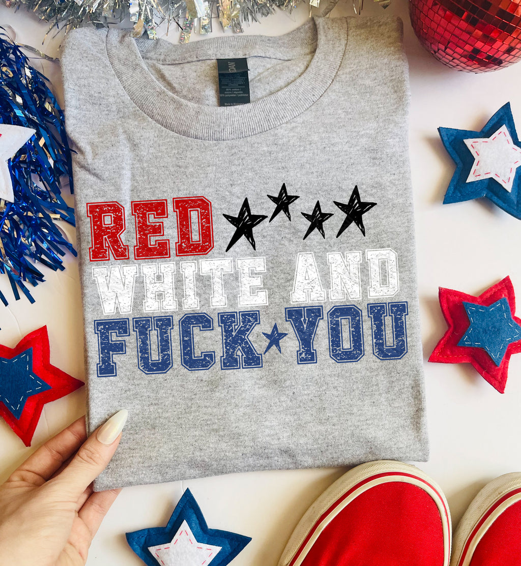 Red white and F U
