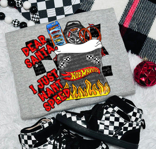 Dear Santa, I just want speed