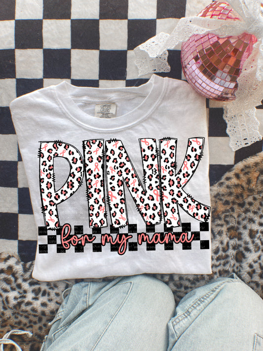 Pink for my Mama