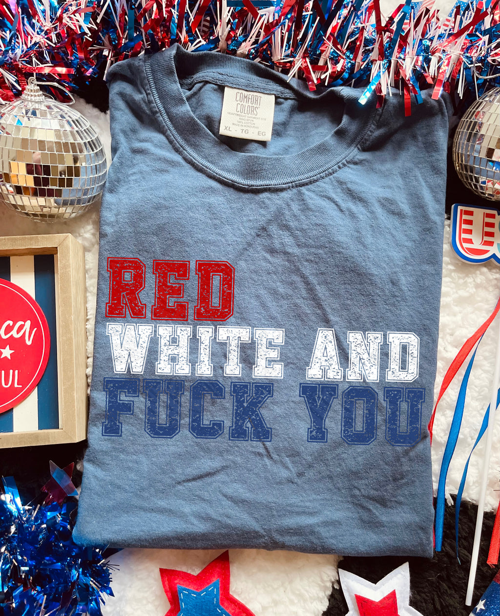 Red white and F U