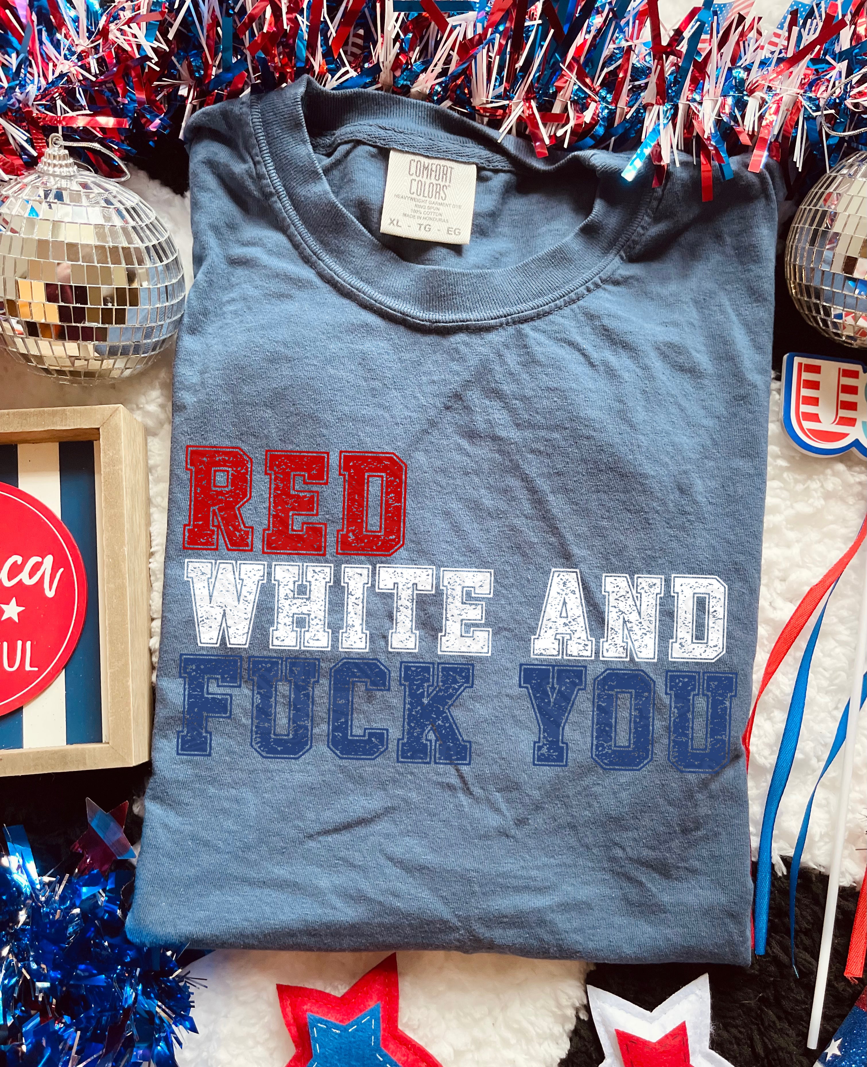 Red white and F U