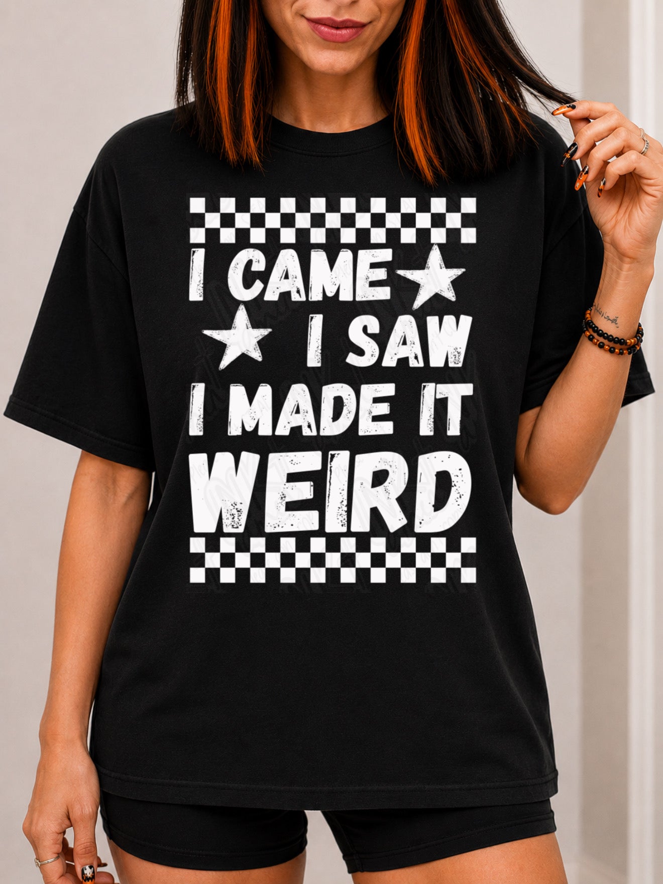 I came I saw I made it weird