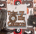 Take My Chances