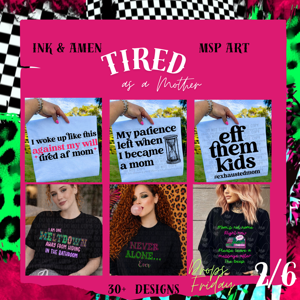 Tired as a Mother Collab