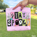 Stay Spooky