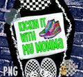 Kickin it With My Momma PNG Kids Digital Design Rainbow Leopard Sublimation Design
