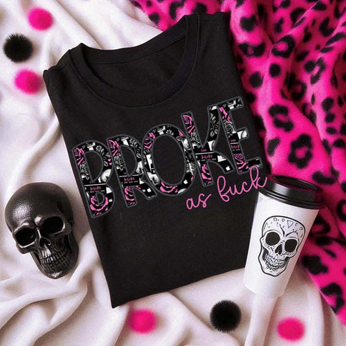 Broke PNG Snarky Digital Design Mom Sublimation Design
