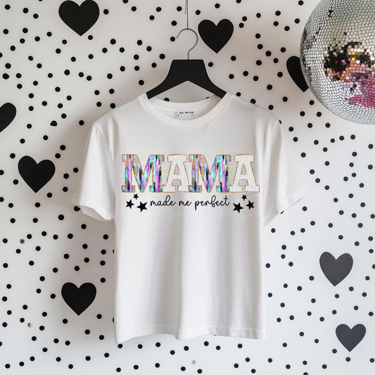 Mama PNG Made Me Perfect Digital Download Summer Sublimation Mothers Day Design