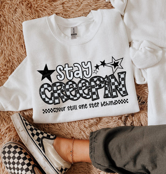 Stay Creepin PNG Snarky Digital Download Funny Sublimation