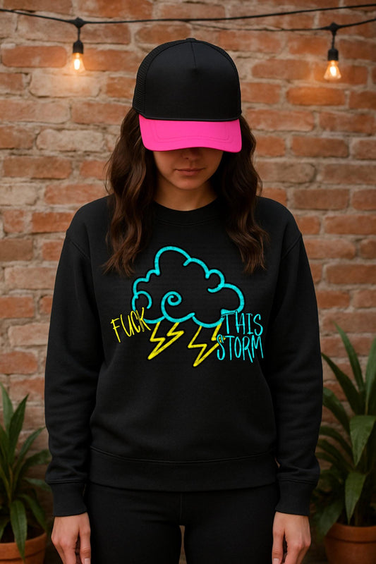 Fuck this Storm PNG Snarky Digital Download Trendy Sublimation