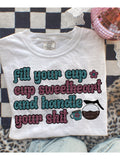 Fill Your Cup PNG Snarky Digital Design Self Love Sublimation Design