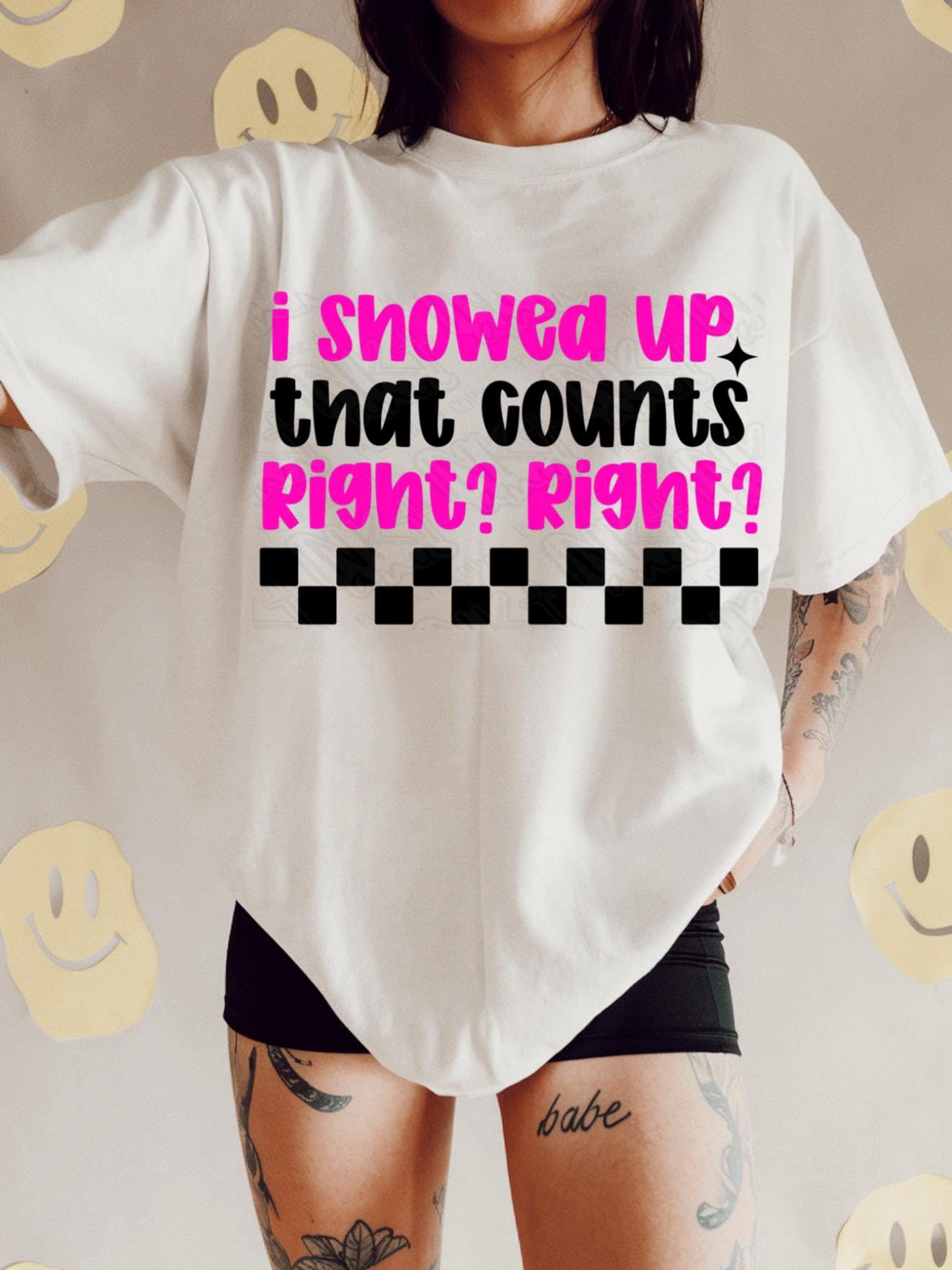 I showed up PNG, Mental Health Digital Download, Mama Affirmations PNG Snarky